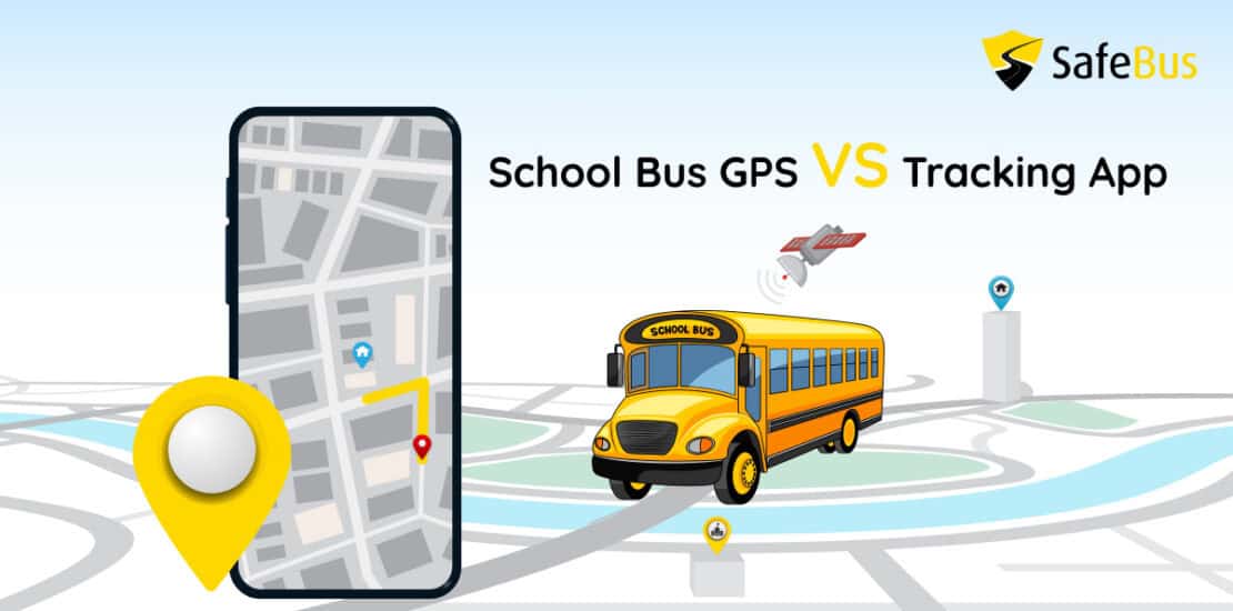 School Bus GPS vs Tracking App: Which is Better?